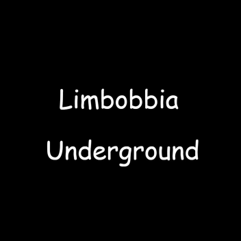 Limbobbia Underground Legacy