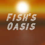 Fish's Oasis