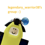 legendary_warrior38’s group : )
