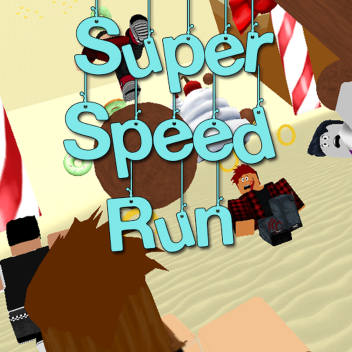 Super Speed Run