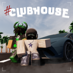 #CLUBHOUSE