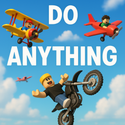 Do Anything (Do whatever you want)