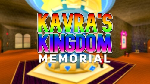 Kavra's Kingdom Memorial 🏰