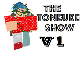 The Toneuke Show l V1