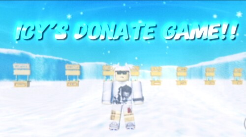 ICY'S PLS DONATE GAME !!
