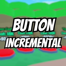 [UPD🎉]Button Incremental💸