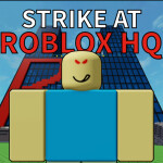 STRIKE AT ROBLOX HQ | beta