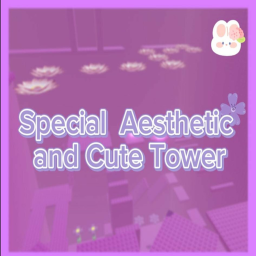 (New Tower!) Special aesthetic and cute tower