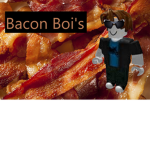 The Great Bacon Boys