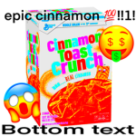 The cinnamon toast gods