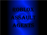 Roblox Assault Agents