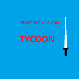 Fight with Sword Tycoon