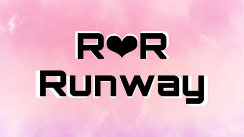 || R&R RUNWAY ||
