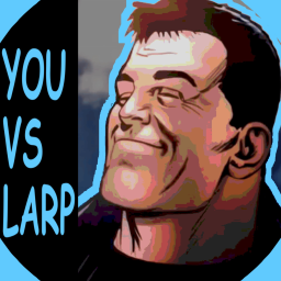 You vs Larp