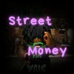 Street Money.