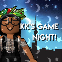 Kk's Game Night !!