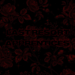 Last Resort Apprentices