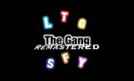 THE GANG REMASTERED (cool gamers only)