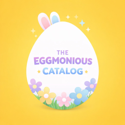 The Eggmonious Catalog
