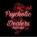Psychotic Dealers