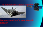 The Robloxian Stealth Fighters