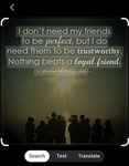 Trust Worthy Friends!