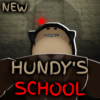 [NEW] 📏HUNDY'S SCHOOL