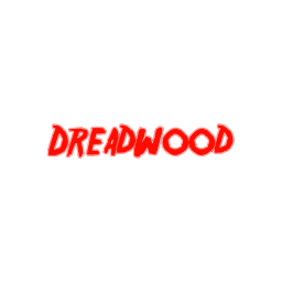 Dreadwood [PRE-ALPHA]