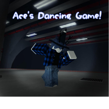 Ace's Dancing Game