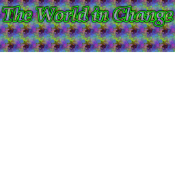 The World in Change (My group edition)