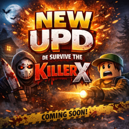 Survive the Killer X 🔫