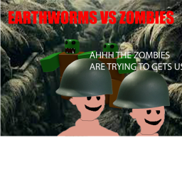 EARTHWORMS VS ZOMBIES