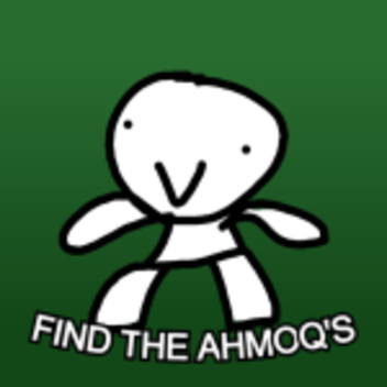 Find The Ahmoqs!