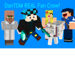 "DanTDM" Real Fan Crew