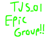 TJS_01’s Epic Group