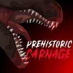 Prehistoric Carnage [PRE-ALPHA]