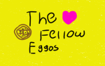 The Fellow Eggos