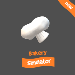 Bakery Simulator (Beta)