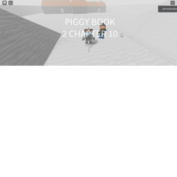 PIGGY BOOK 2 CHAPTER 11 (BETA )