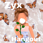 Zyx Hangout