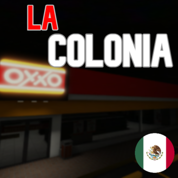 The Colony [OXXO]