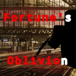 Fortunes Oblivion