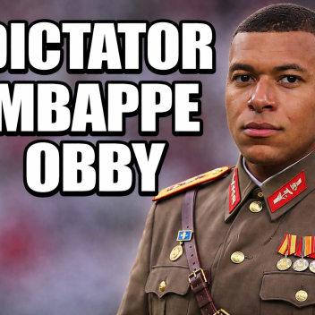 Dictator Mbappe Obby