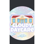 Cloudy Daycare!