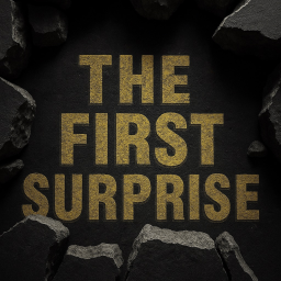 The First Surprise