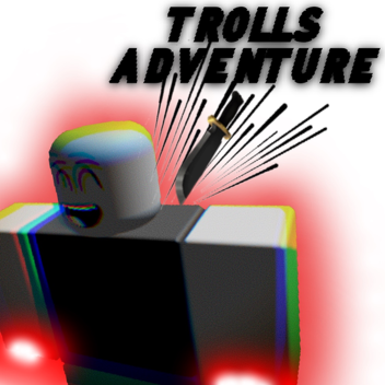 Troll Adventures!  🎮  (TROLL)