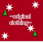 ~### original clothing~