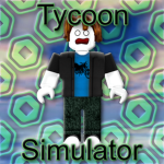 Tycoon Simulator: REBORN
