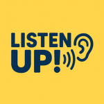 Listen Up!
