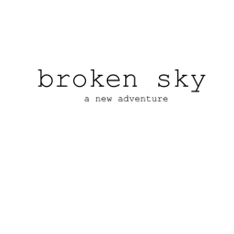 Broken Sky (Alpha)
